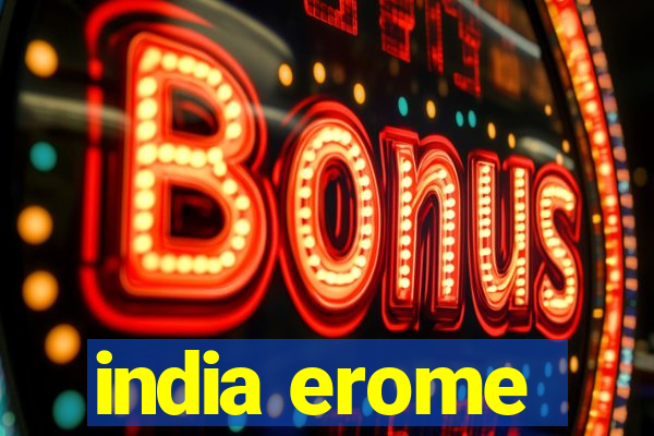 india erome